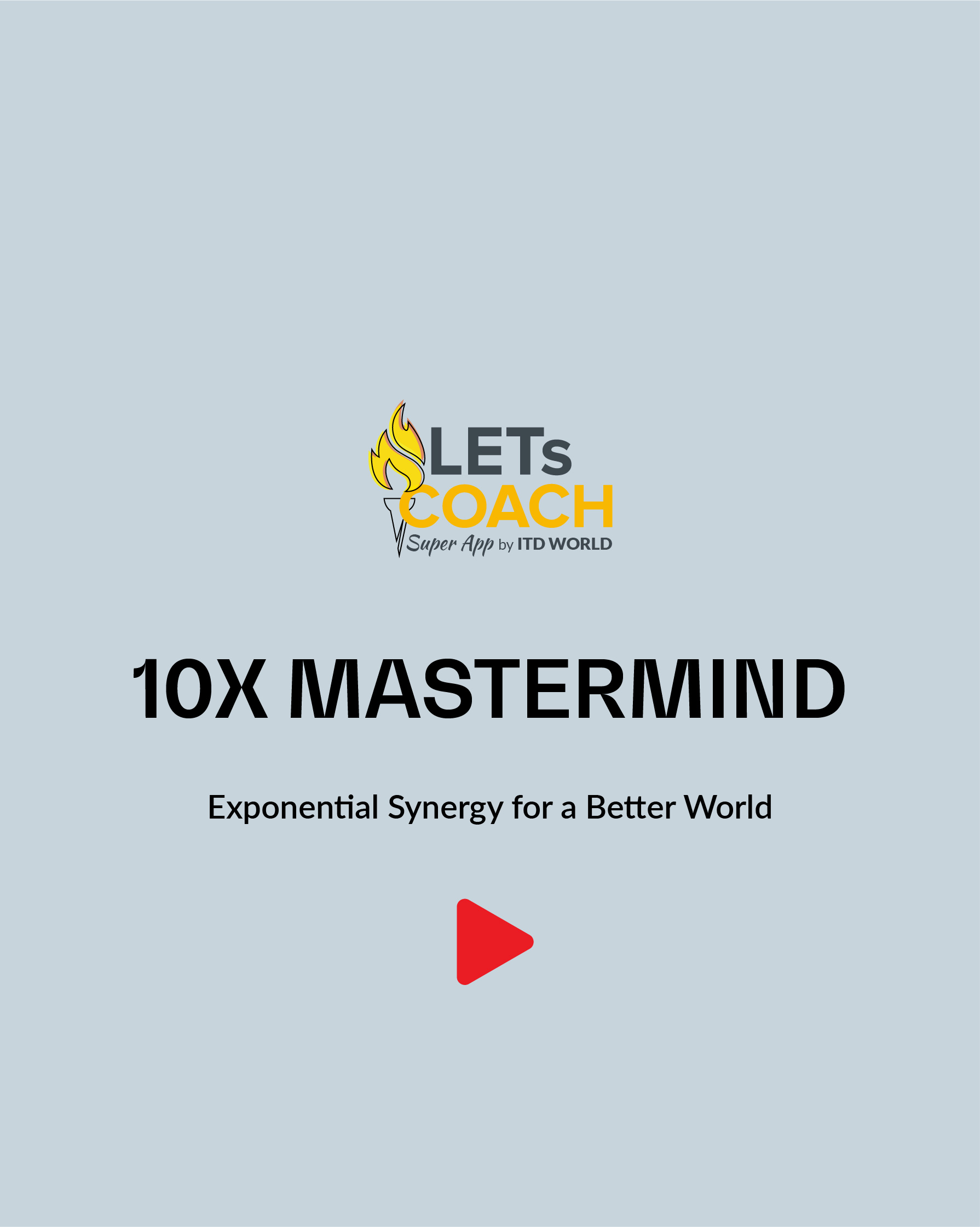 10x Mastermind Video